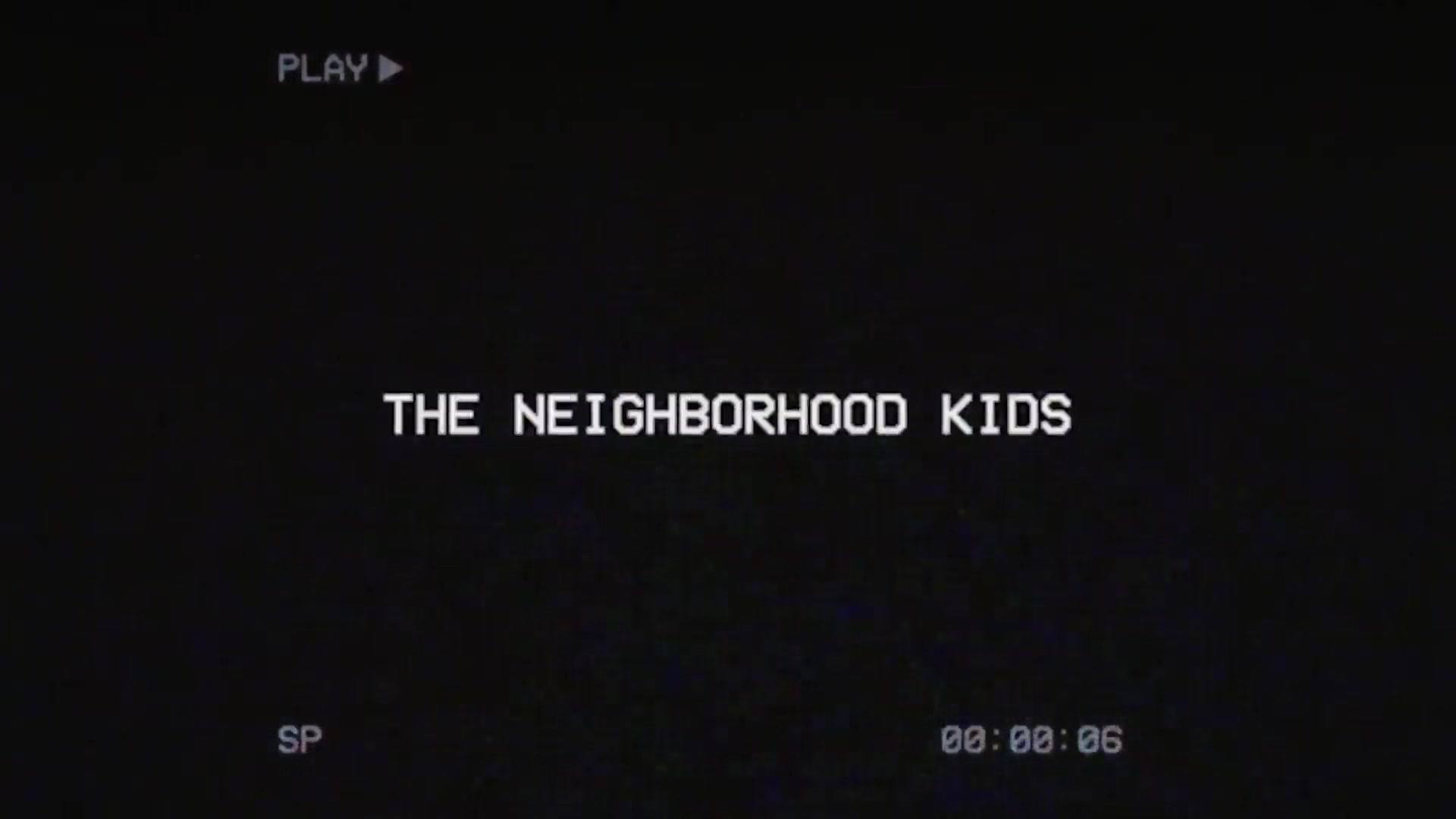 MY BEAUTIFUL BOY Tape 4 - The Neighborhood